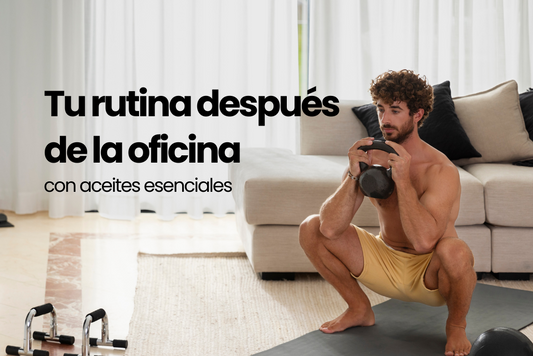 Crea una rutina de autocuidado después del trabajo con aromaterapia