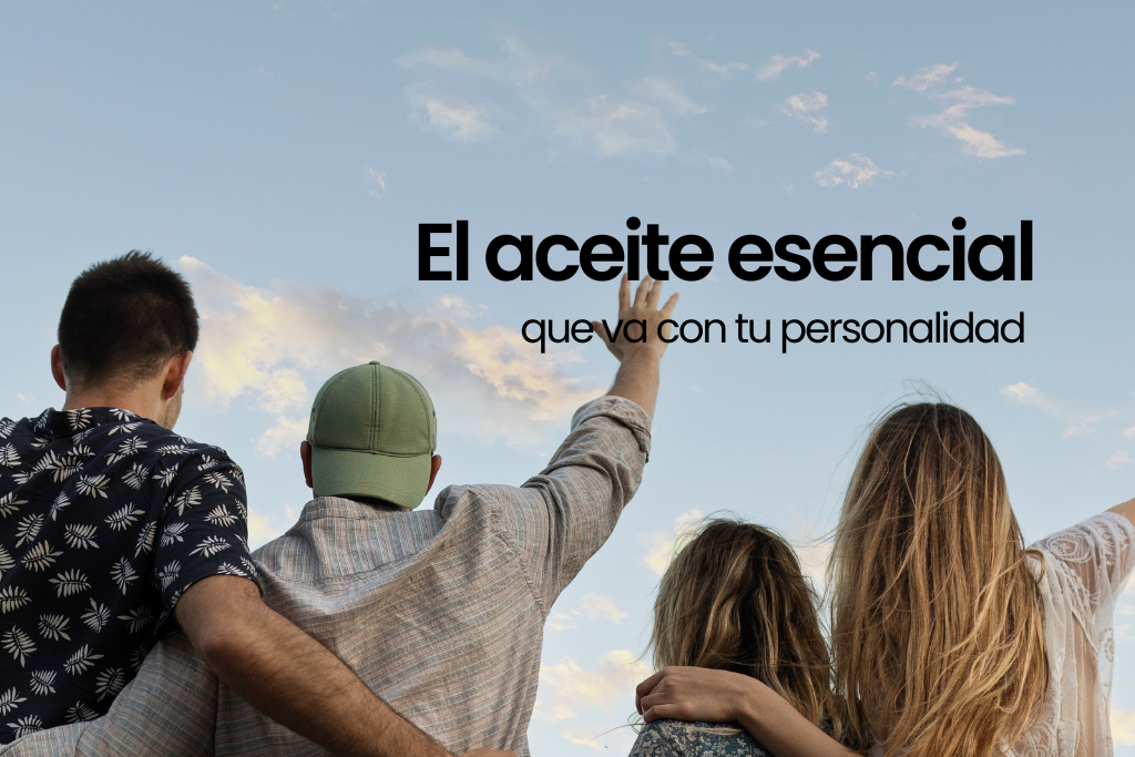 Conoce los aceites esenciales ideales para cada tipo de personalidad